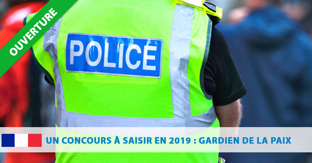 Concours 2019 de gardien de la paix le pays a besoin de vos compétences ! Concours Outremer Concours 2019 de gardien de la paix le pays a besoin de vos compétences ! Concours Outremer