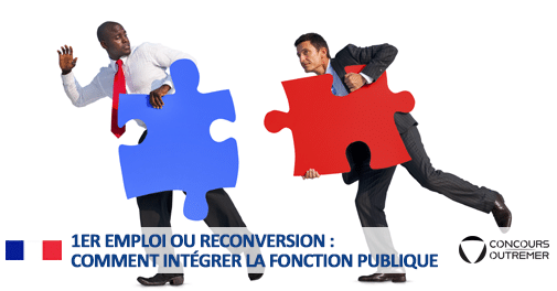 Premier emploi ou reconversion : tout ce qu'il faut savoir pour entrer